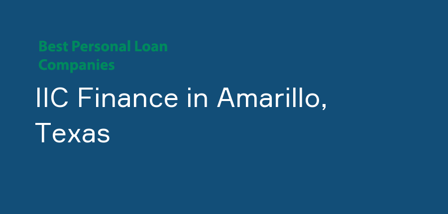 IIC Finance in Texas, Amarillo