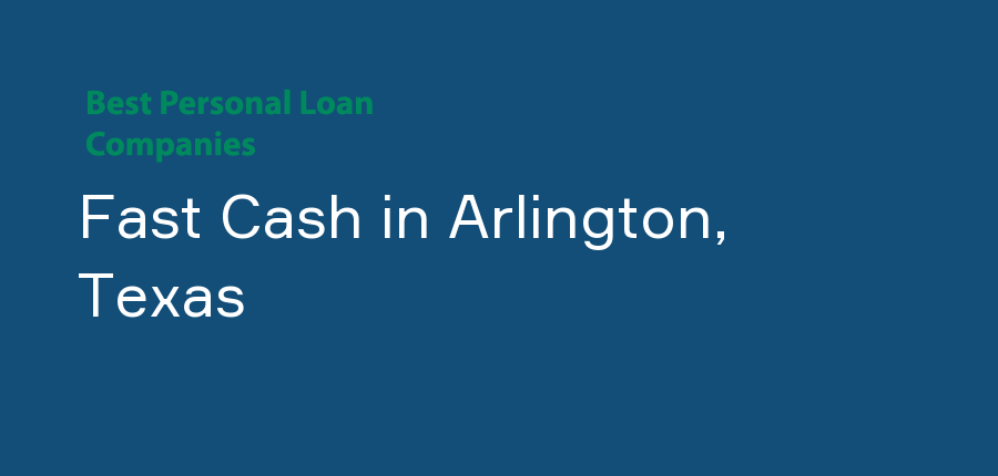 Fast Cash in Texas, Arlington