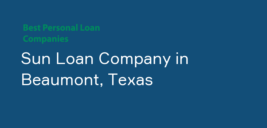 Sun Loan Company in Texas, Beaumont