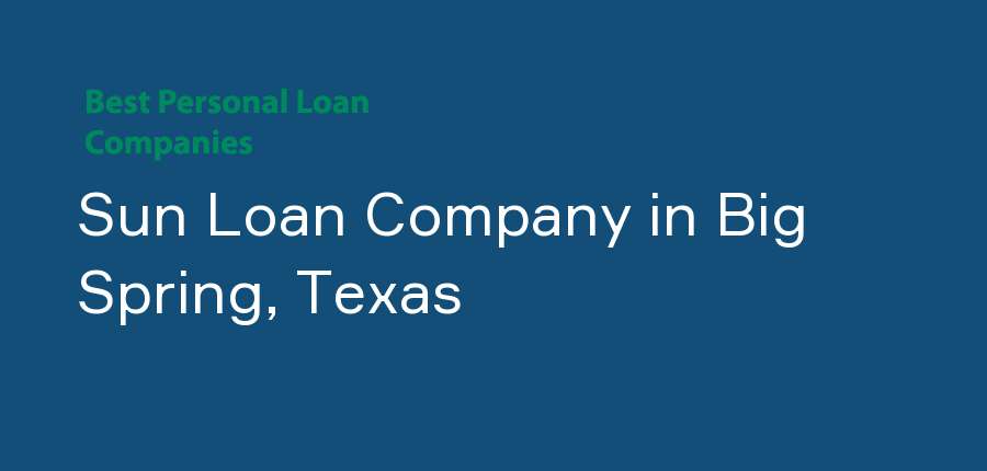 Sun Loan Company in Texas, Big Spring
