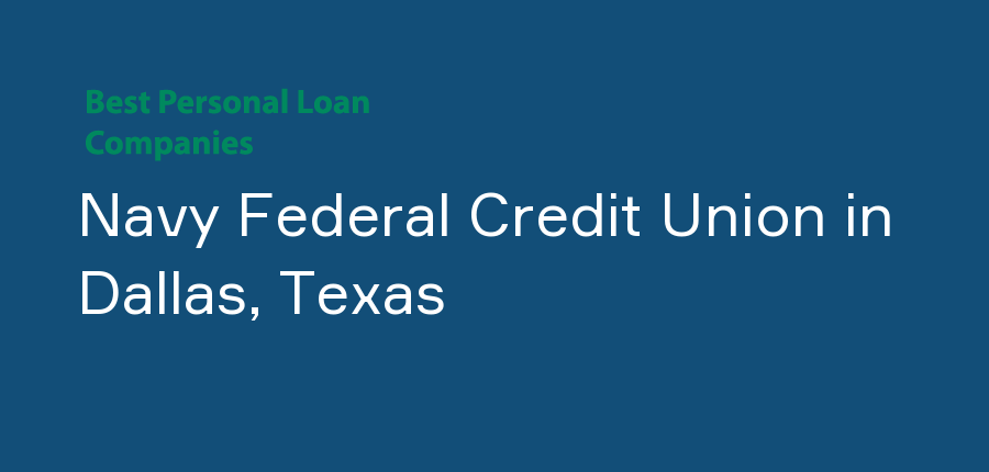 Navy Federal Credit Union in Texas, Dallas