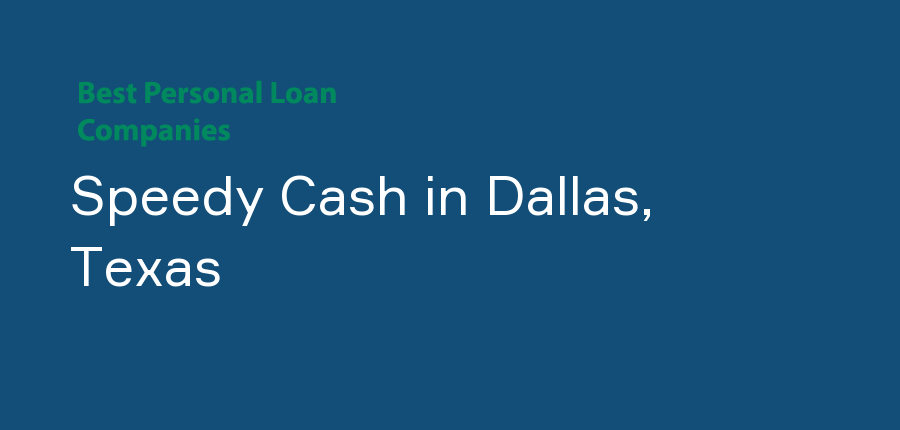 Speedy Cash in Texas, Dallas