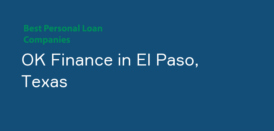OK Finance in Texas, El Paso