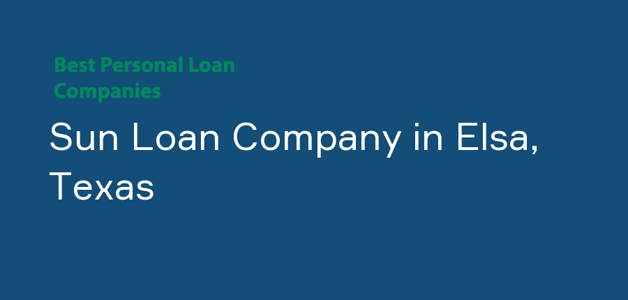 Sun Loan Company in Texas, Elsa