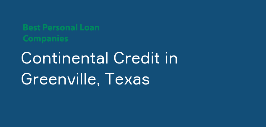 Continental Credit in Texas, Greenville