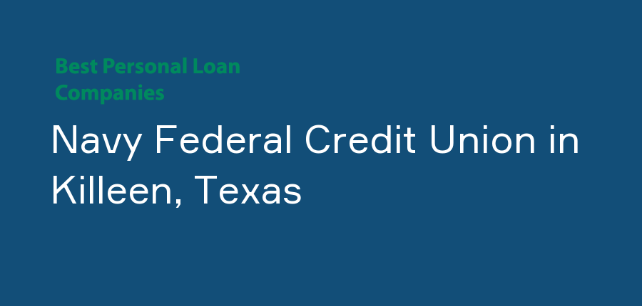 Navy Federal Credit Union in Texas, Killeen