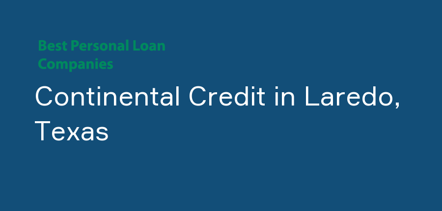 Continental Credit in Texas, Laredo