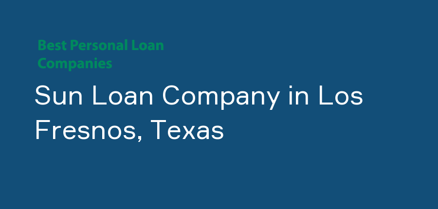 Sun Loan Company in Texas, Los Fresnos