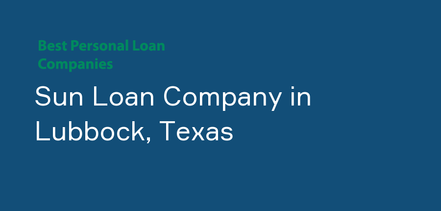 Sun Loan Company in Texas, Lubbock
