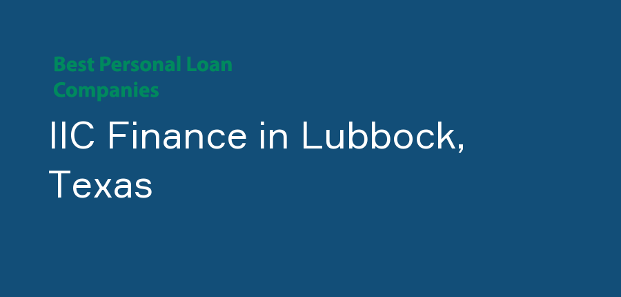 IIC Finance in Texas, Lubbock