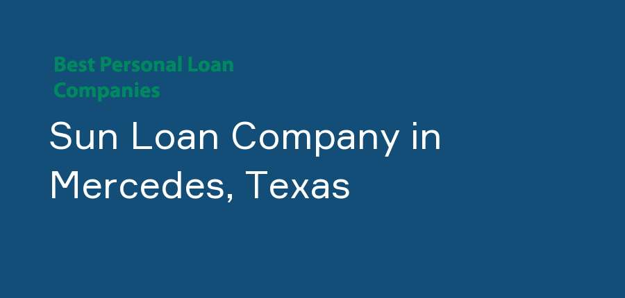 Sun Loan Company in Texas, Mercedes