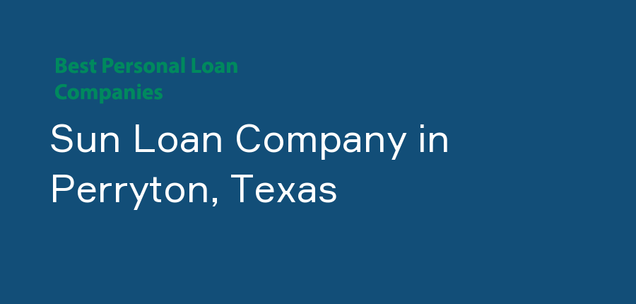 Sun Loan Company in Texas, Perryton
