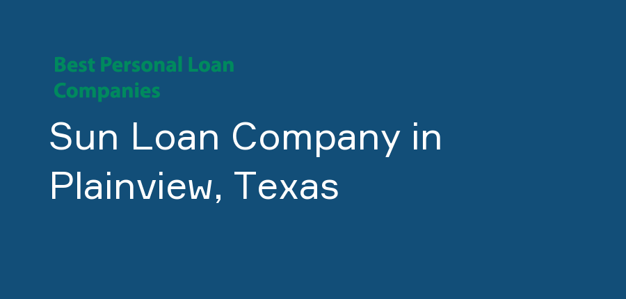 Sun Loan Company in Texas, Plainview