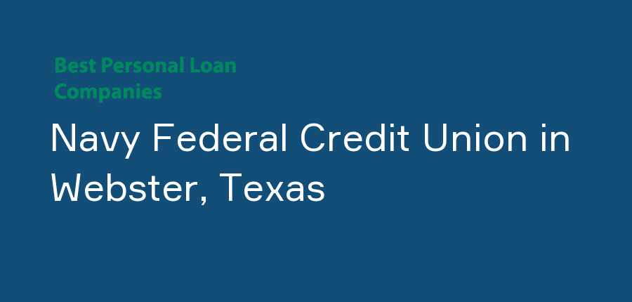 Navy Federal Credit Union in Texas, Webster