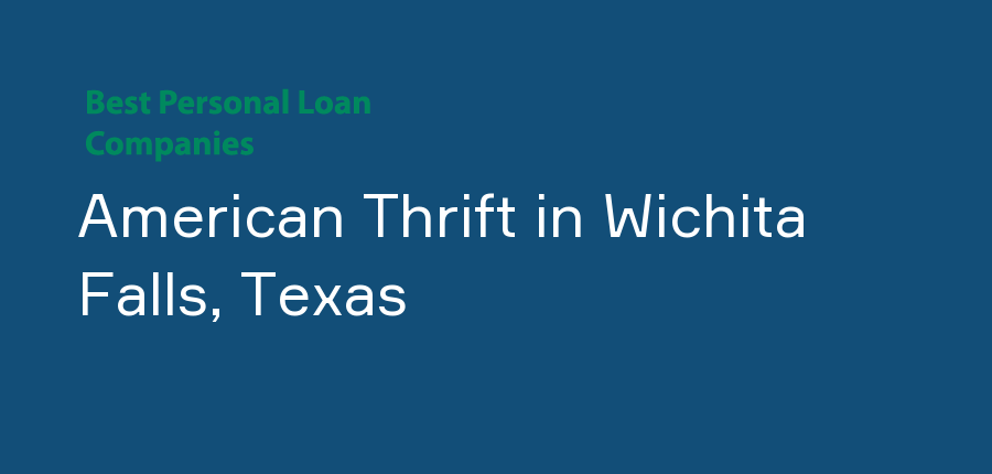 American Thrift in Texas, Wichita Falls