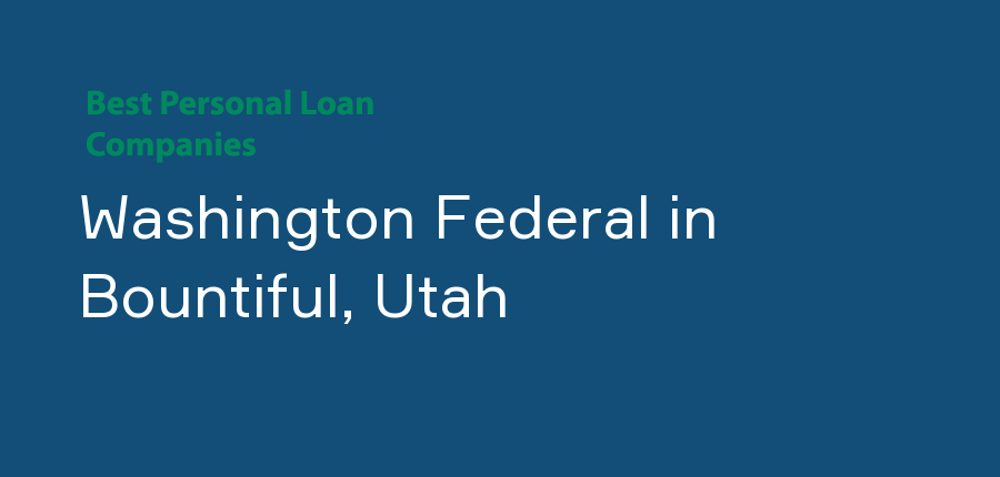 Washington Federal in Utah, Bountiful