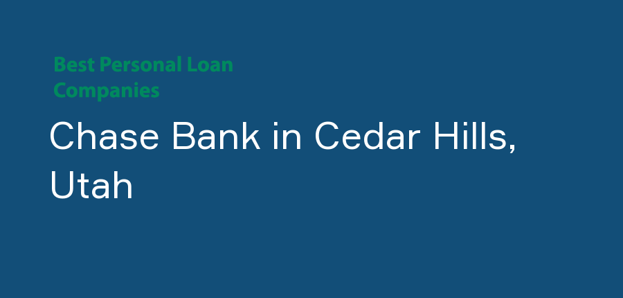 Chase Bank in Utah, Cedar Hills