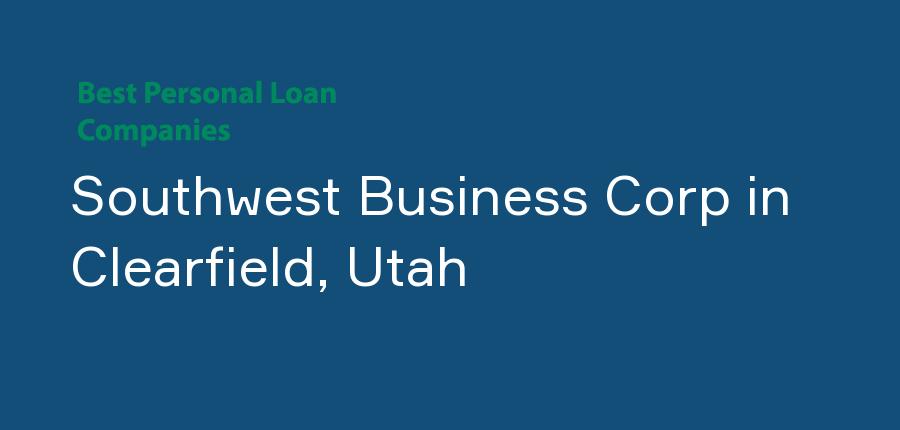 Southwest Business Corp in Utah, Clearfield