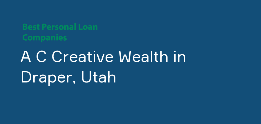A C Creative Wealth in Utah, Draper