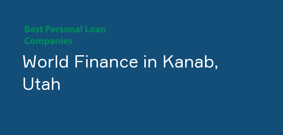 World Finance in Utah, Kanab