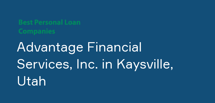 Advantage Financial Services, Inc. in Utah, Kaysville