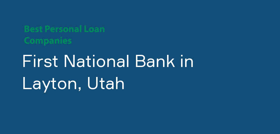First National Bank in Utah, Layton