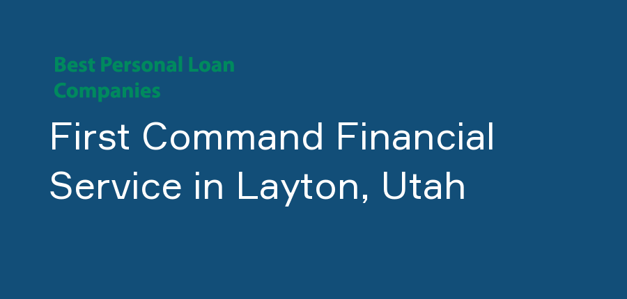 First Command Financial Service in Utah, Layton