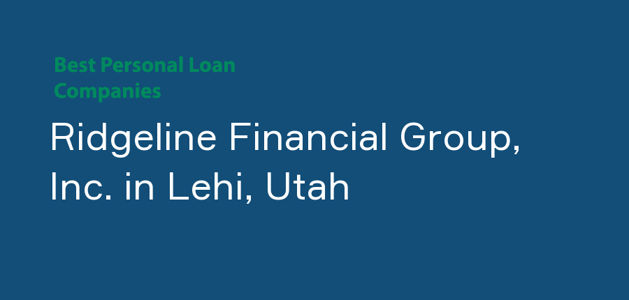 Ridgeline Financial Group, Inc. in Utah, Lehi