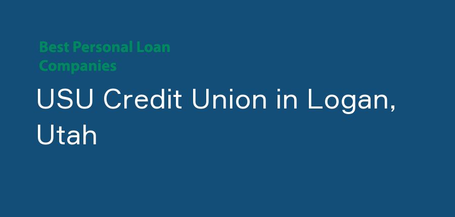 USU Credit Union in Utah, Logan