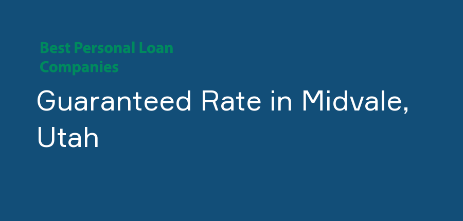 Guaranteed Rate in Utah, Midvale