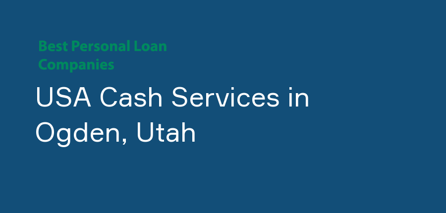 USA Cash Services in Utah, Ogden