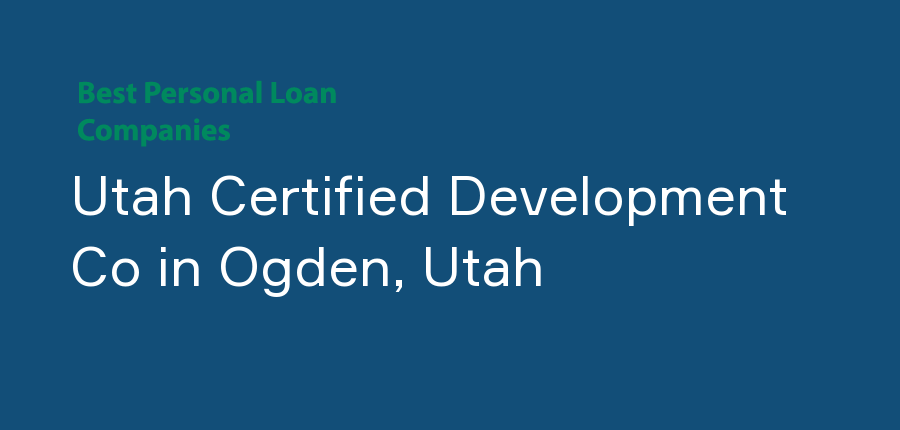Utah Certified Development Co in Utah, Ogden