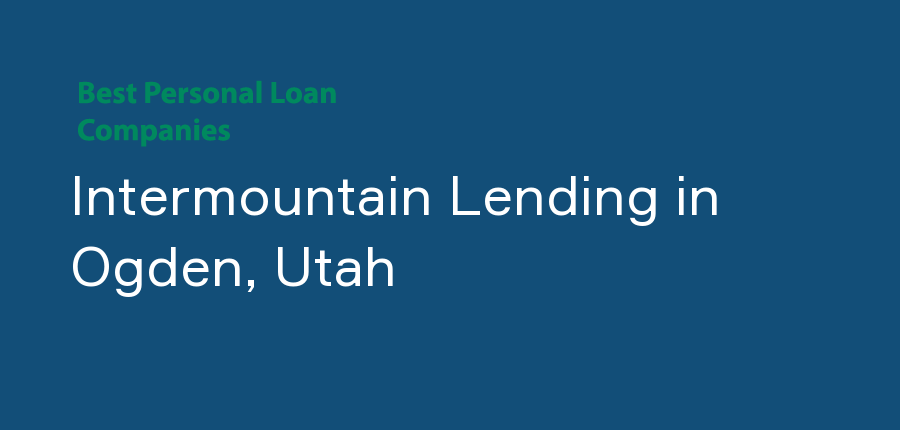 Intermountain Lending in Utah, Ogden