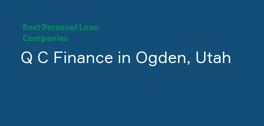 Q C Finance in Utah, Ogden