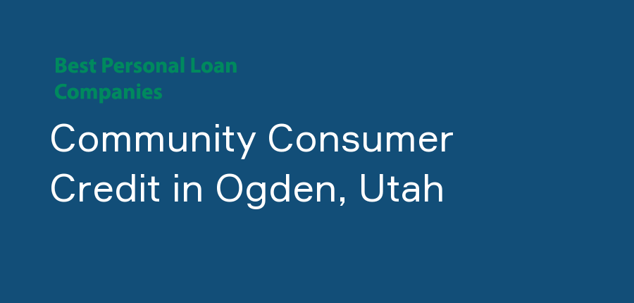 Community Consumer Credit in Utah, Ogden