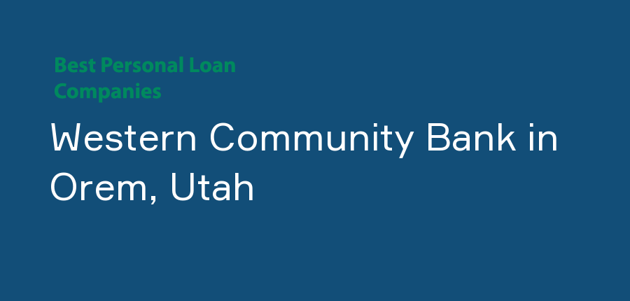 Western Community Bank in Utah, Orem