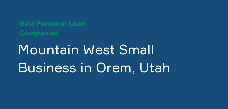 Mountain West Small Business in Utah, Orem