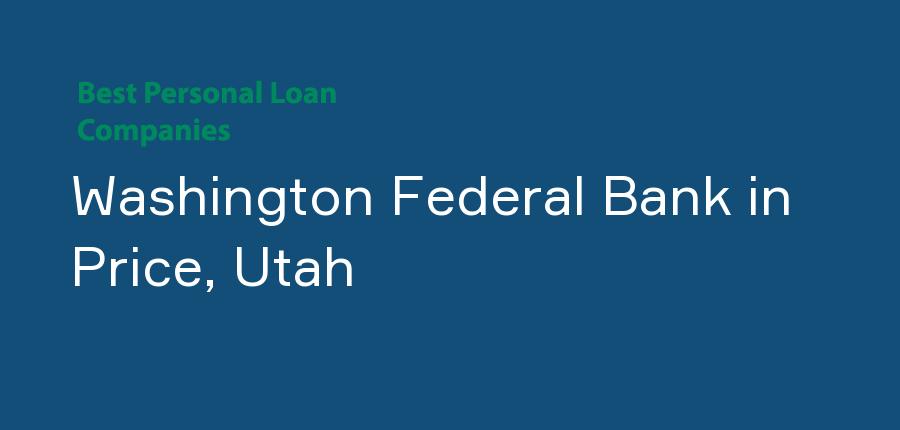 Washington Federal Bank in Utah, Price