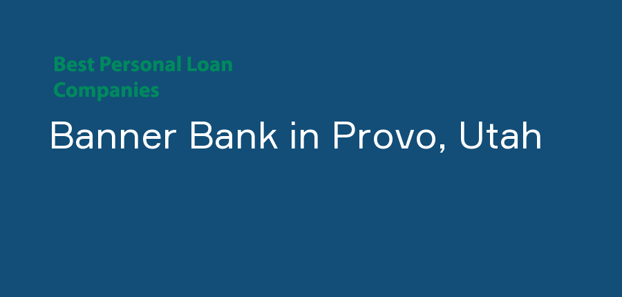 Banner Bank in Utah, Provo