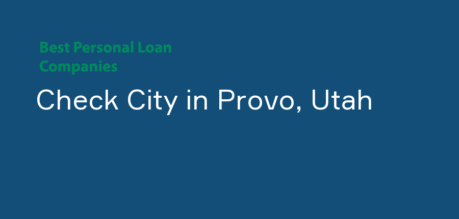 Check City in Utah, Provo