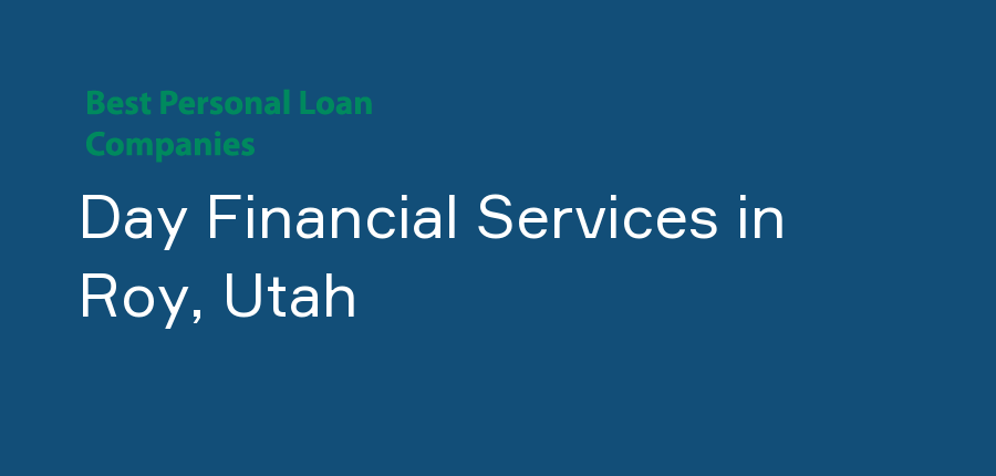 Day Financial Services in Utah, Roy