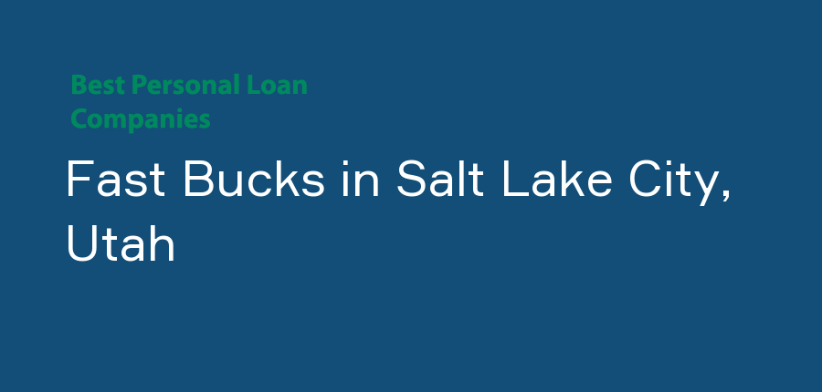 Fast Bucks in Utah, Salt Lake City