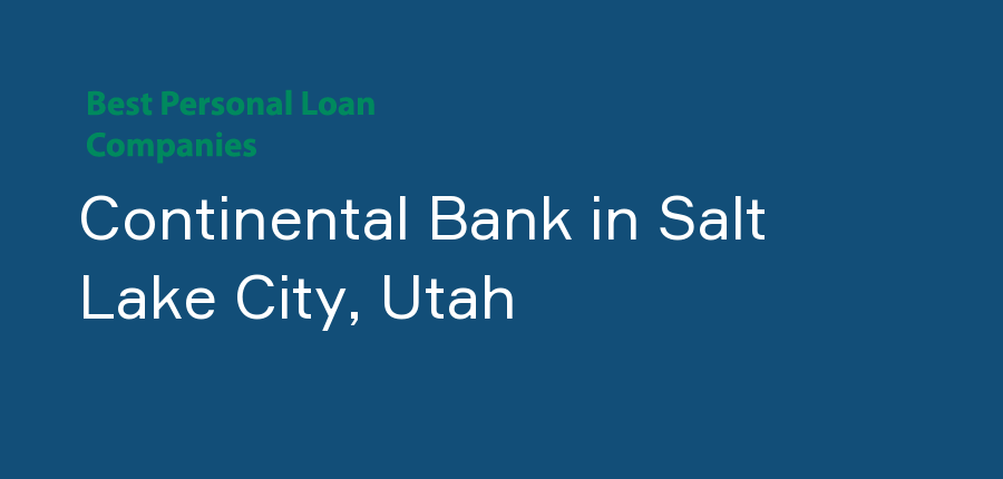 Continental Bank in Utah, Salt Lake City