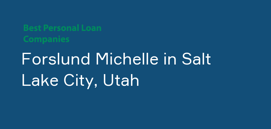 Forslund Michelle in Utah, Salt Lake City