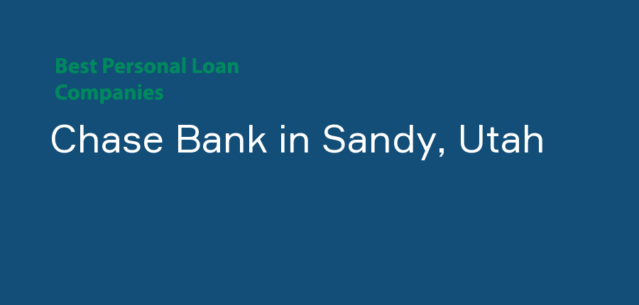 Chase Bank in Utah, Sandy
