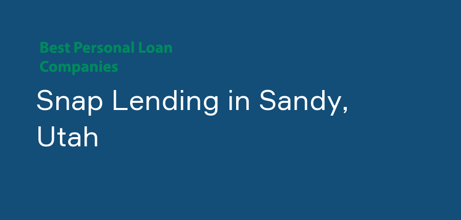Snap Lending in Utah, Sandy
