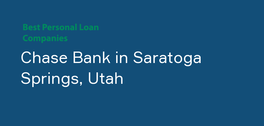 Chase Bank in Utah, Saratoga Springs