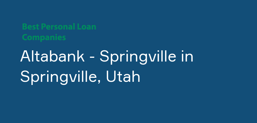 Altabank - Springville in Utah, Springville