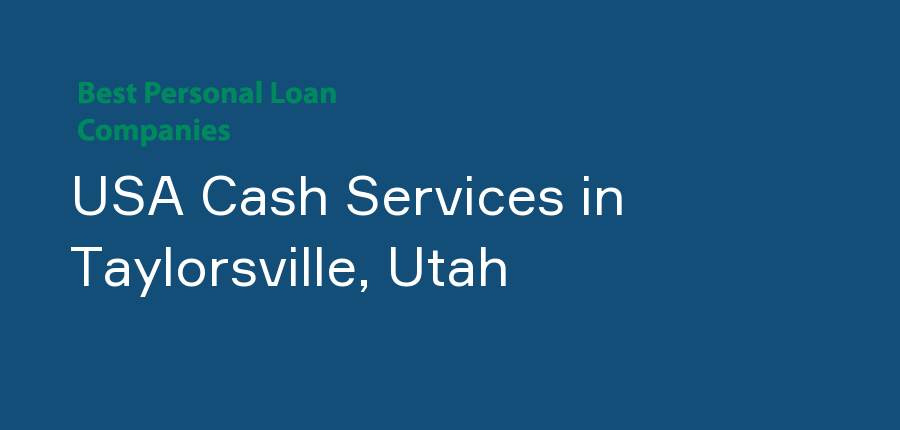 USA Cash Services in Utah, Taylorsville
