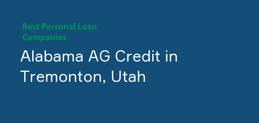Alabama AG Credit in Utah, Tremonton